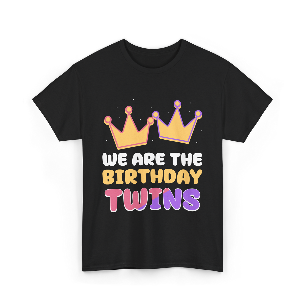 We Are The Birthday Twins Birthday Twins T-Shirt - Black