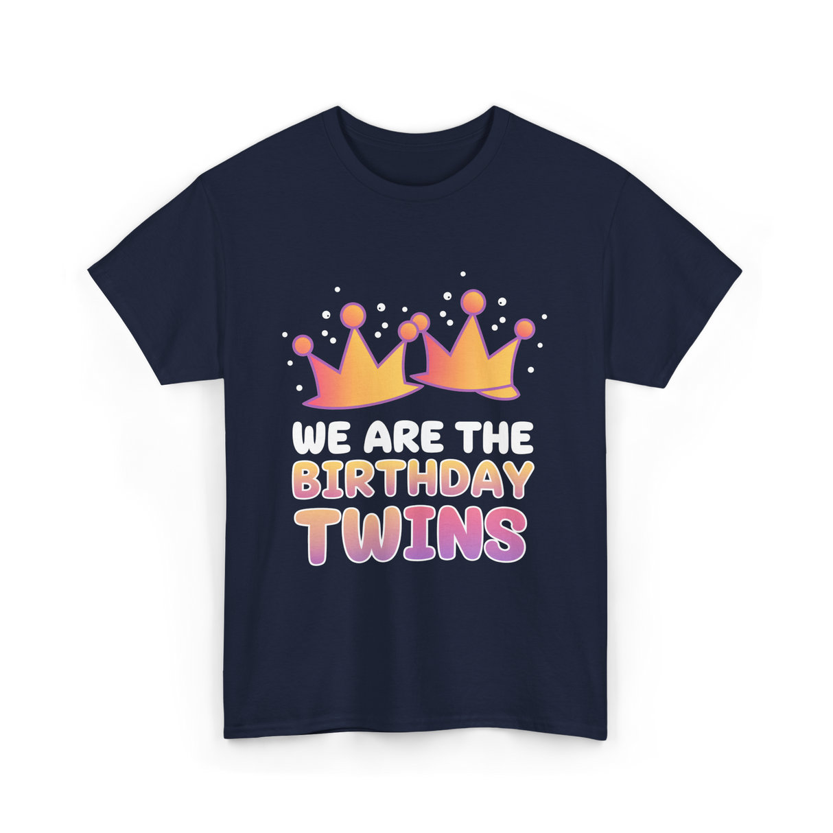 We Are The Birthday Twins Birthday Twins T-Shirt - Navy