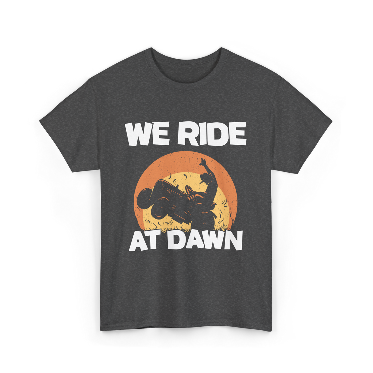 We Ride At Dawn Lawn Mowing T-Shirt - Dark Heather