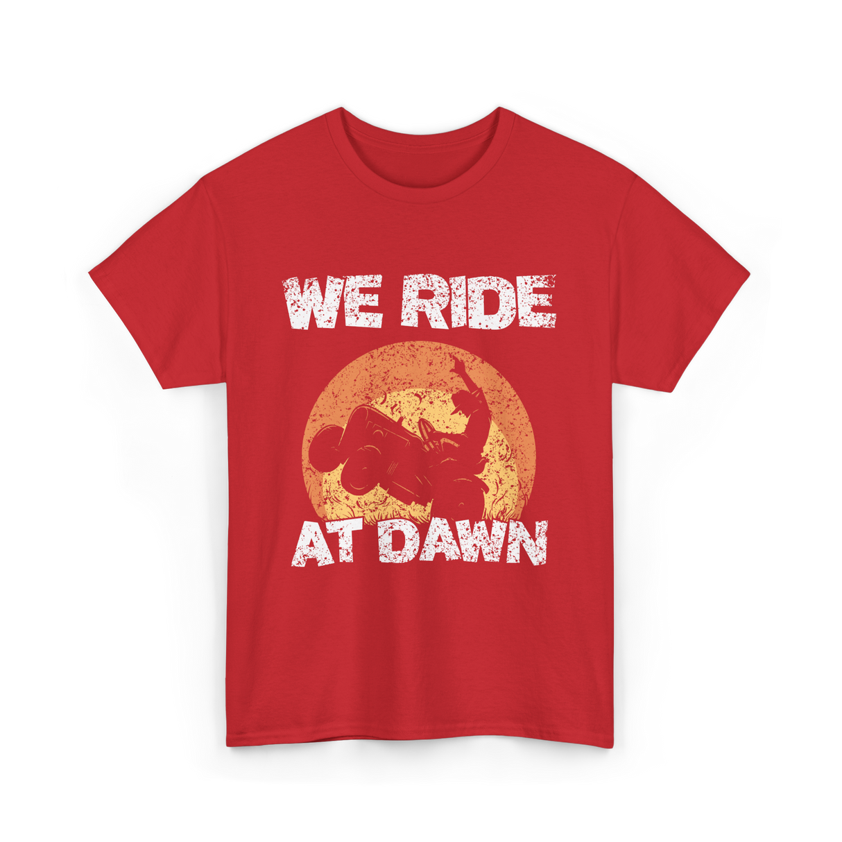 We Ride At Dawn Mowing Tractor T-Shirt - Red
