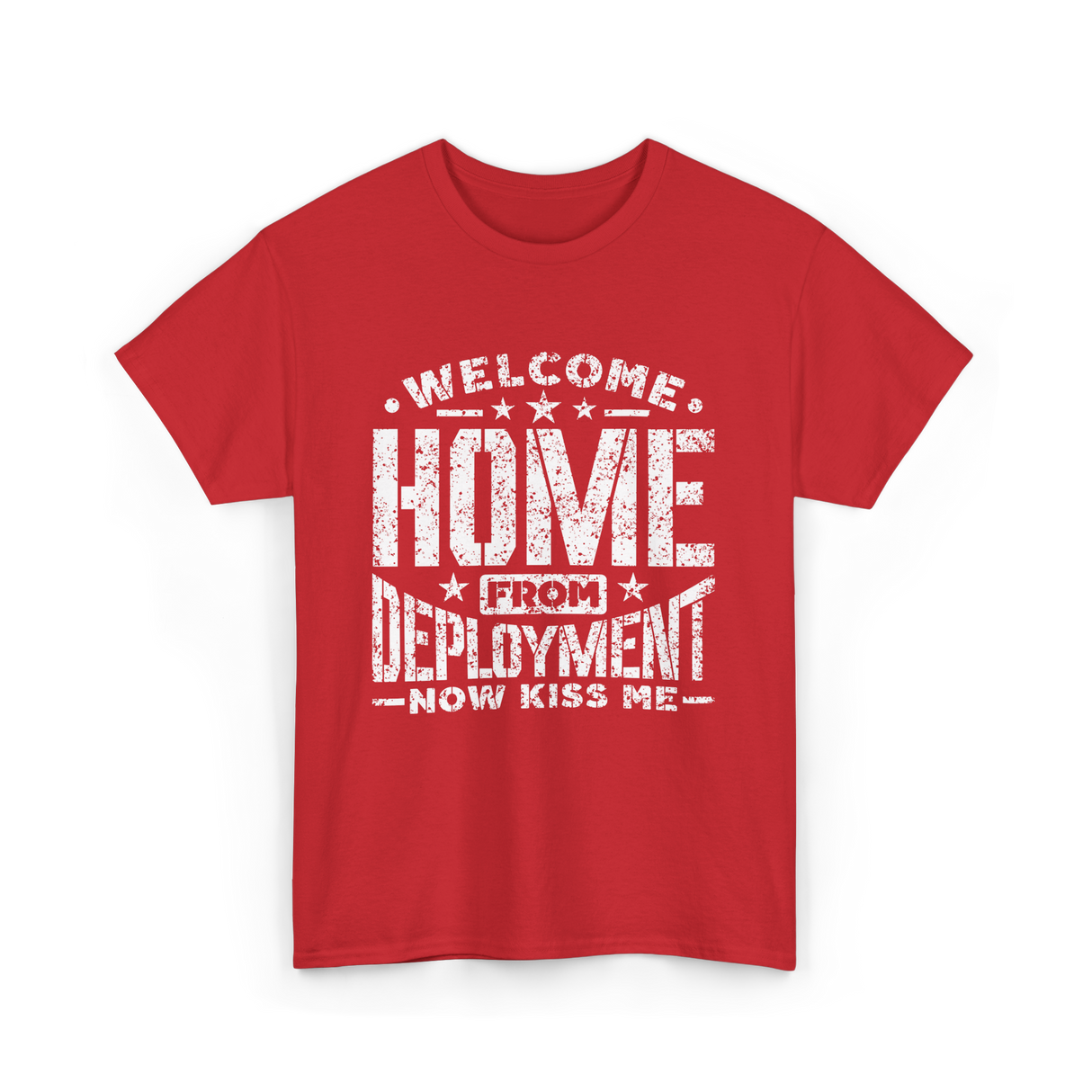 Welcome Home Deployment Welcome Home T-Shirt - Red