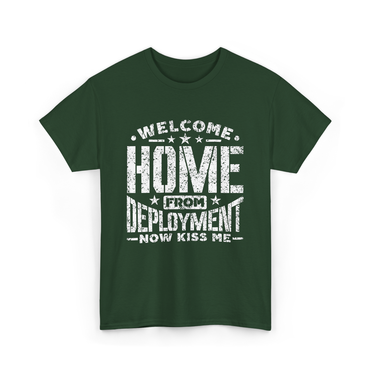 Welcome Home Deployment Welcome Home T-Shirt - Forest Green
