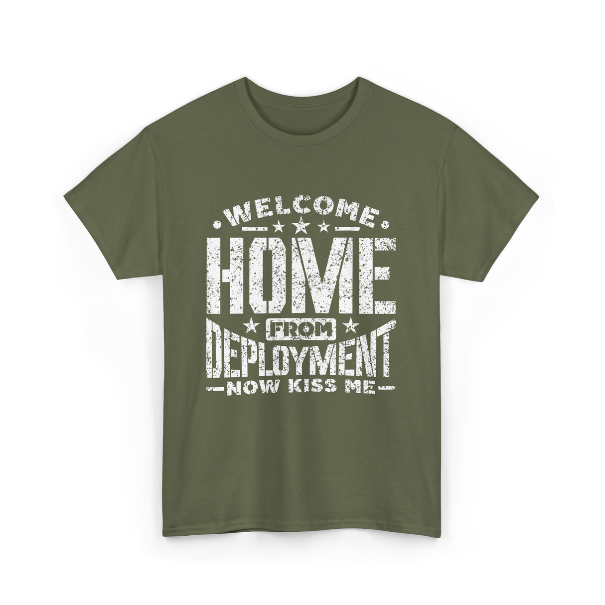 Welcome Home Deployment Welcome Home T-Shirt - Military Green
