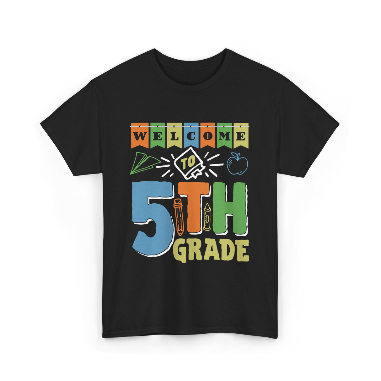 Welcome To 5th Grade School Grader T-Shirt - Black
