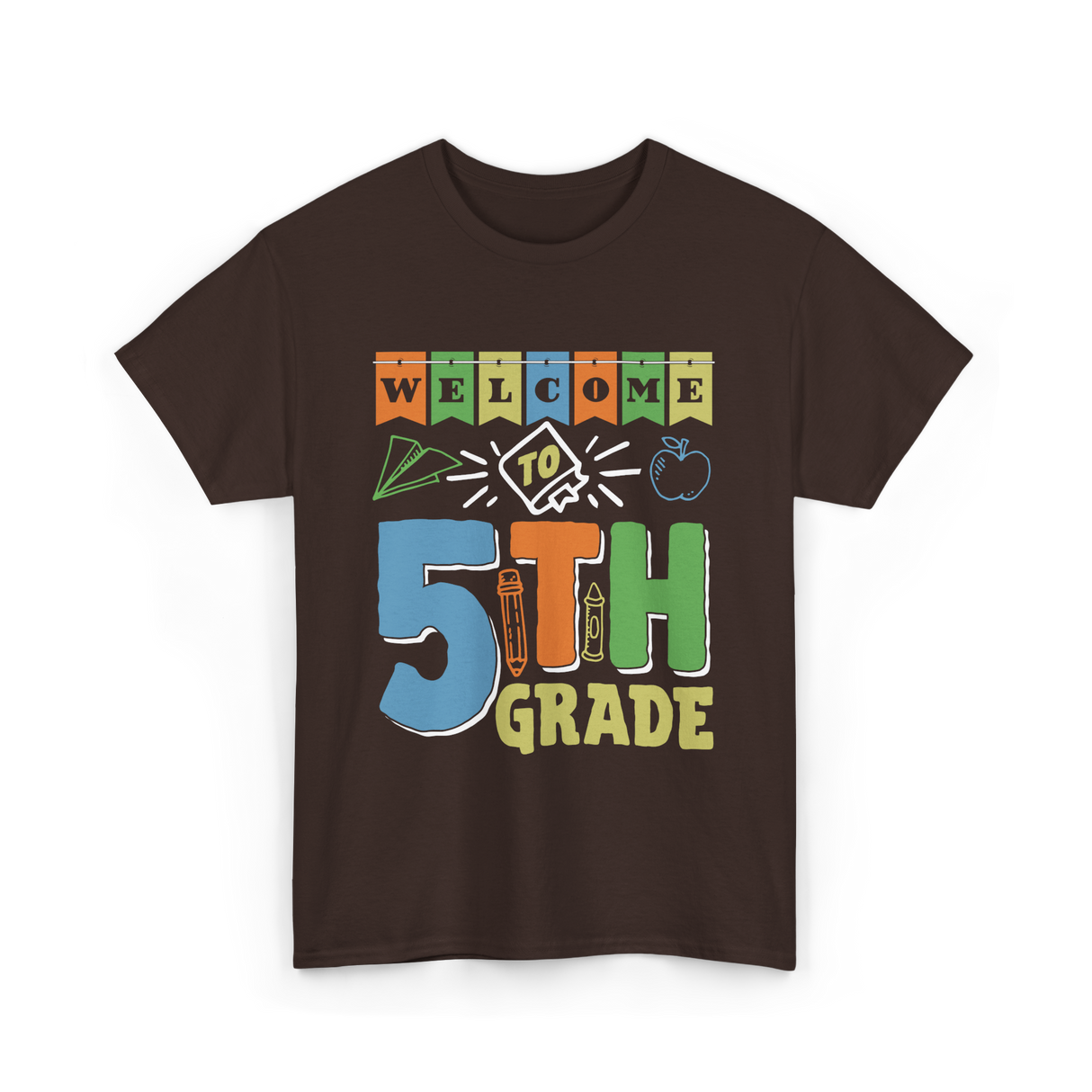 Welcome To 5th Grade School Grader T-Shirt - Dark Chocolate