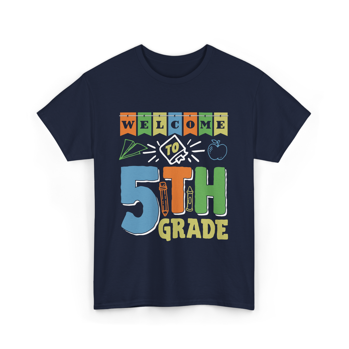 Welcome To 5th Grade School Grader T-Shirt - Navy