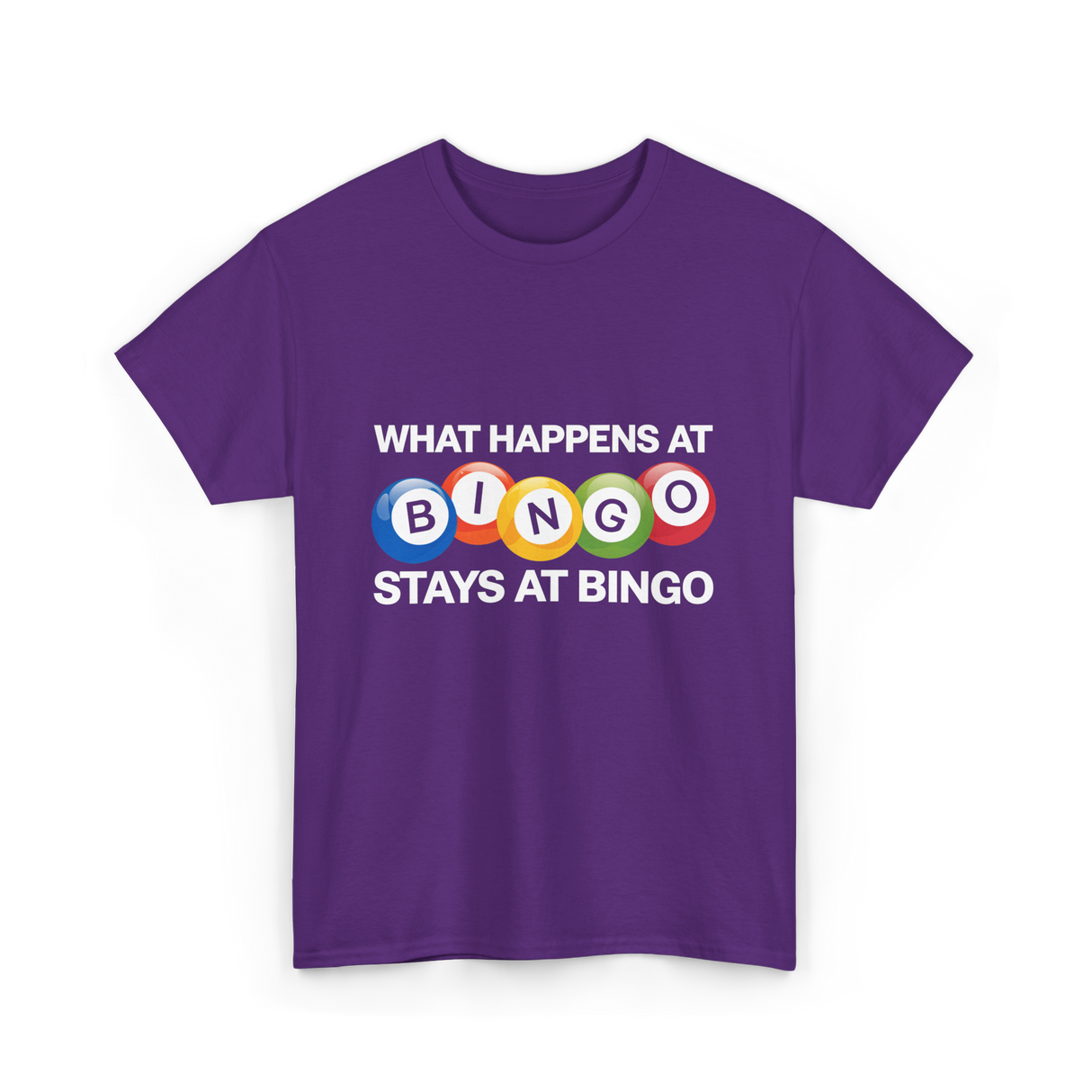 What Happens At Bingo T-Shirt - Purple
