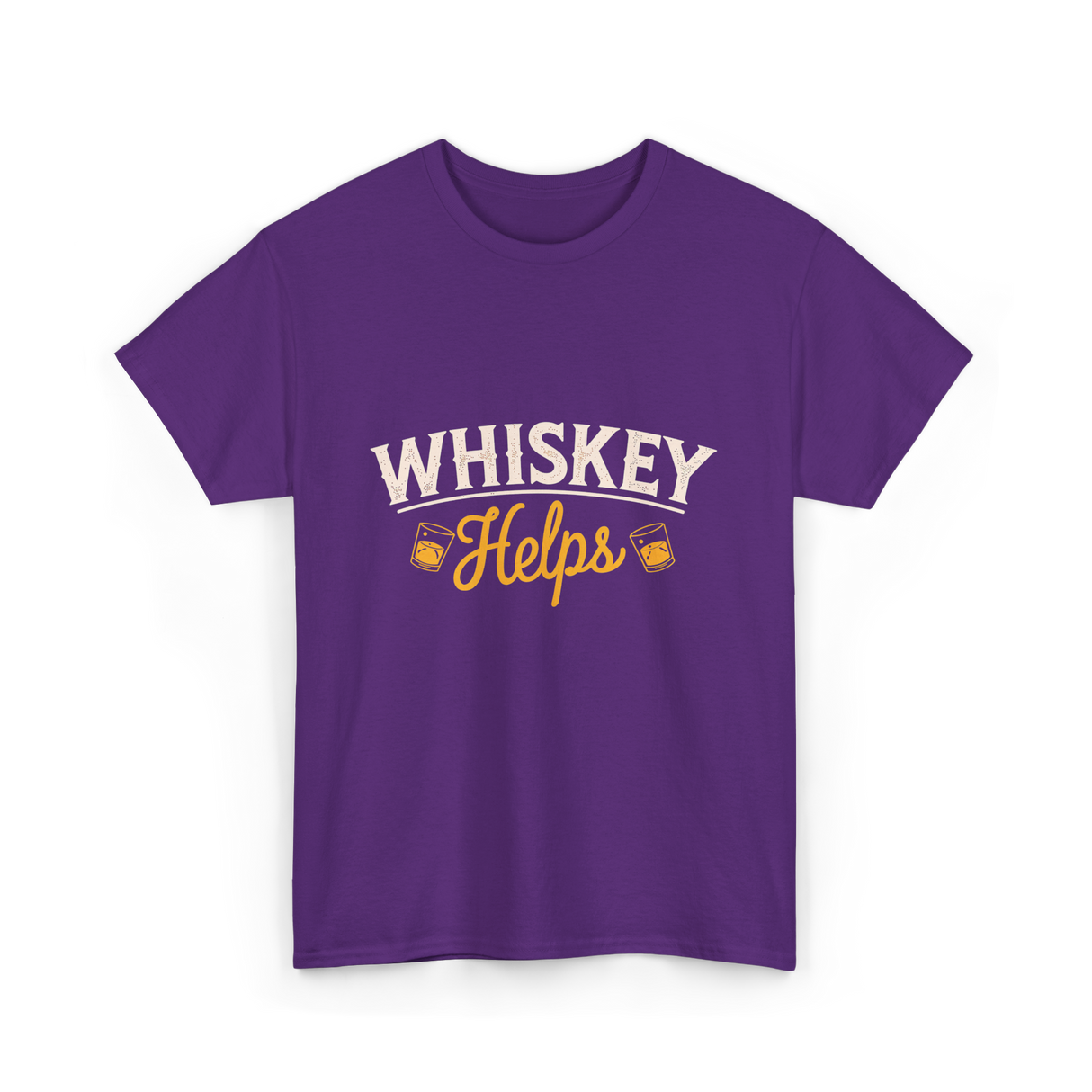 Whiskey Helps Whiskey Drinkers T-Shirt - Purple