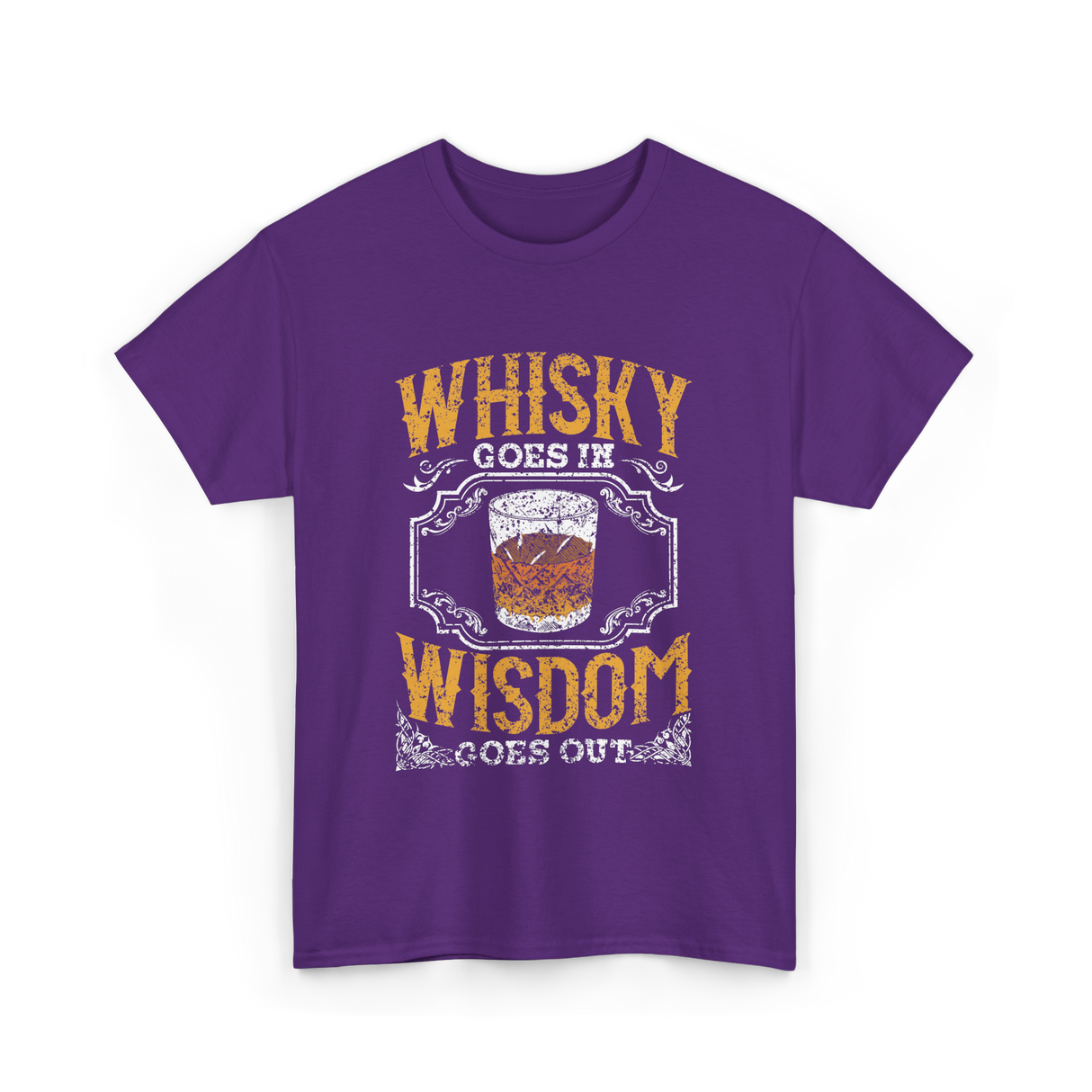 Whisky Goes In Wisdom Drinker T-Shirt - Purple