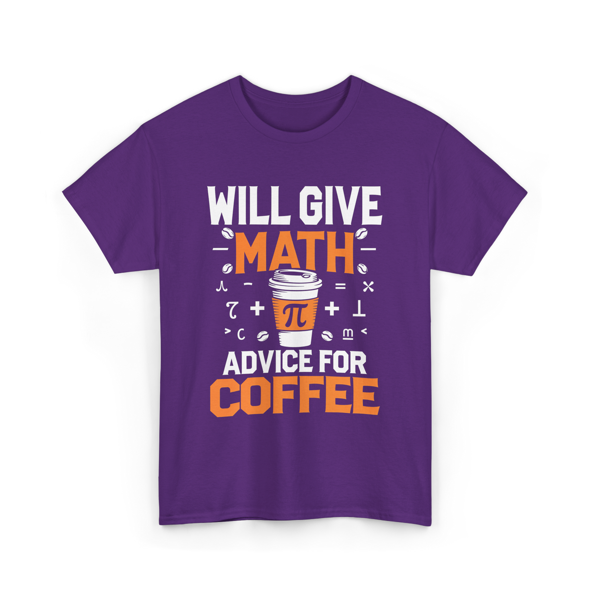 Will Give Math Advice Coffee T-Shirt - Purple