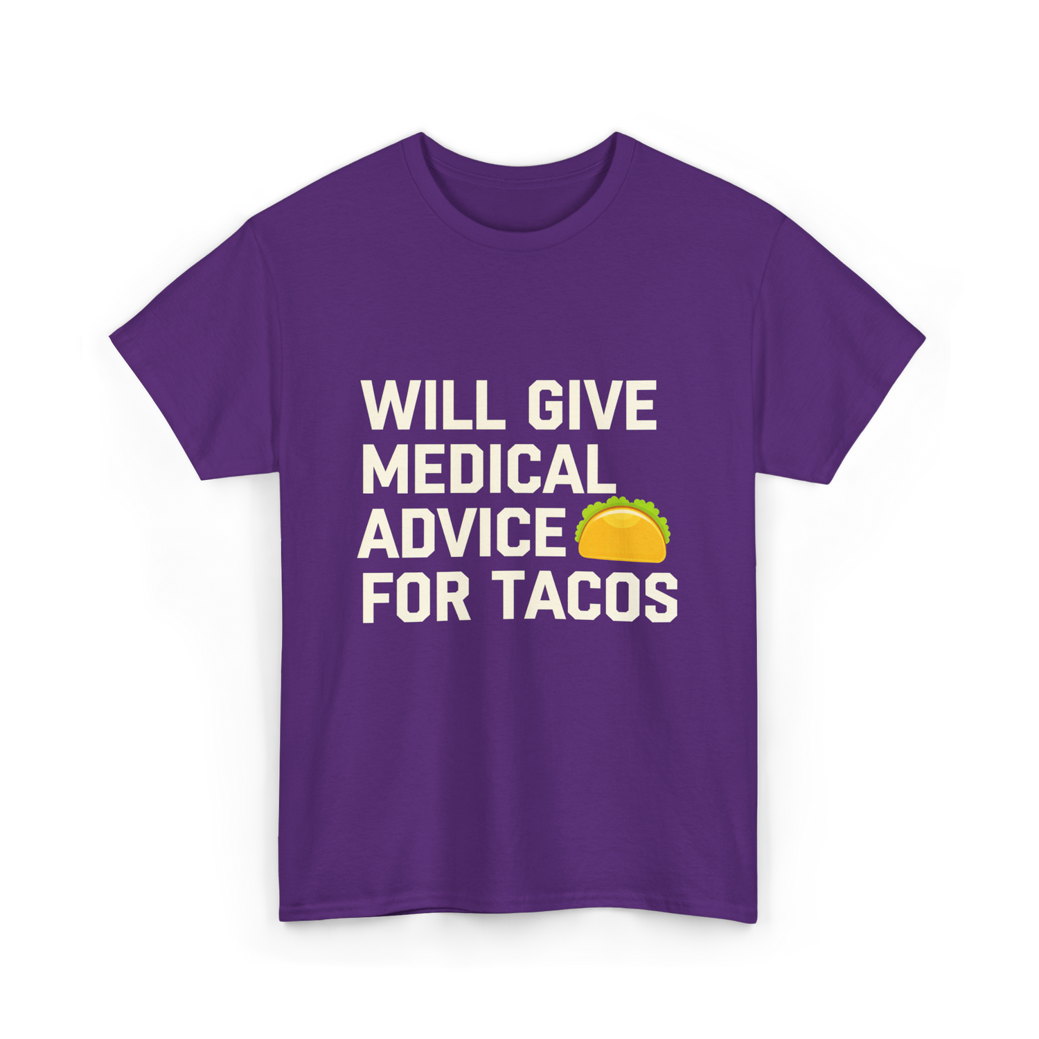 Will Give Medical Advice Tacos T-Shirt - Purple
