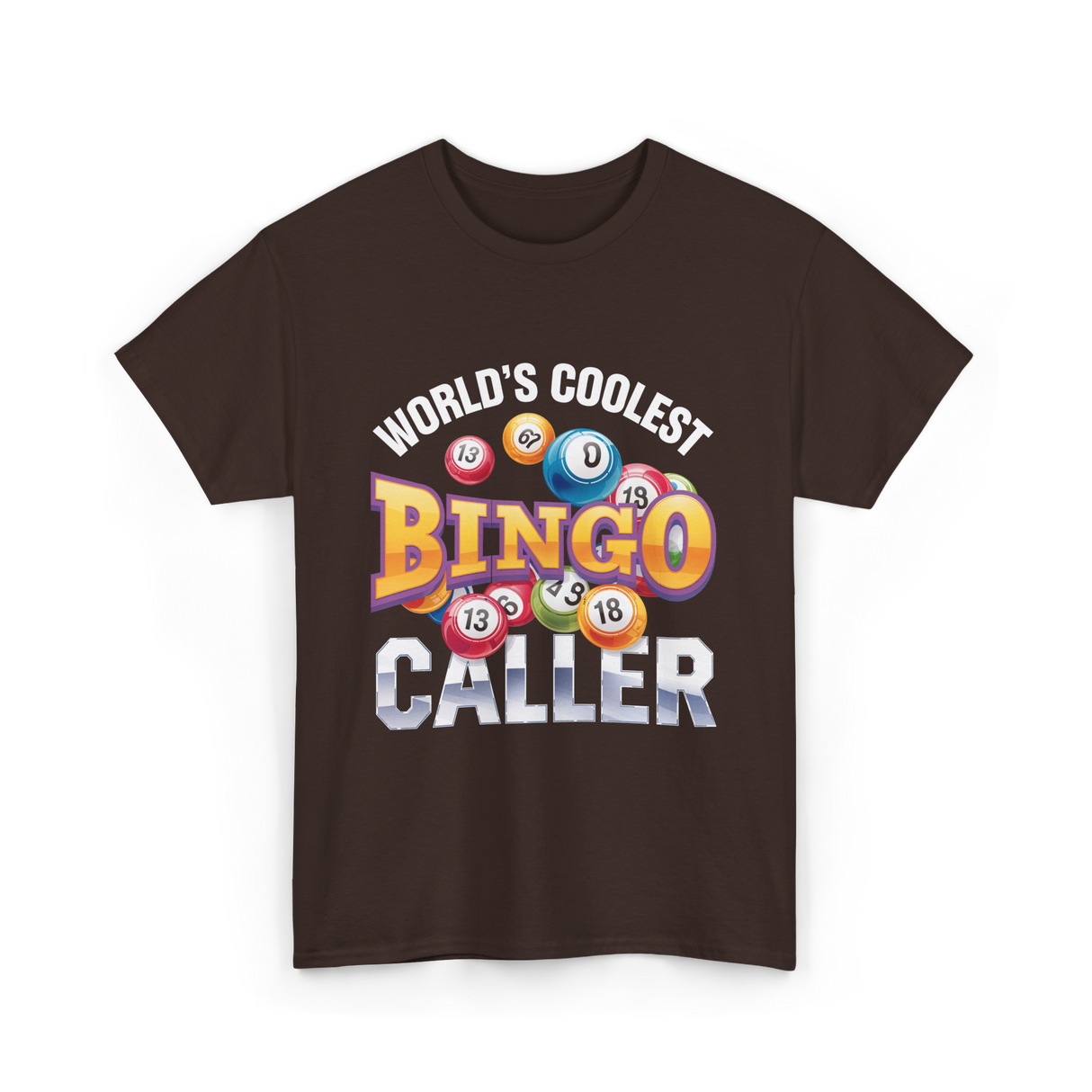 World's Coolest Bingo Caller Bingo T-Shirt - Dark Chocolate