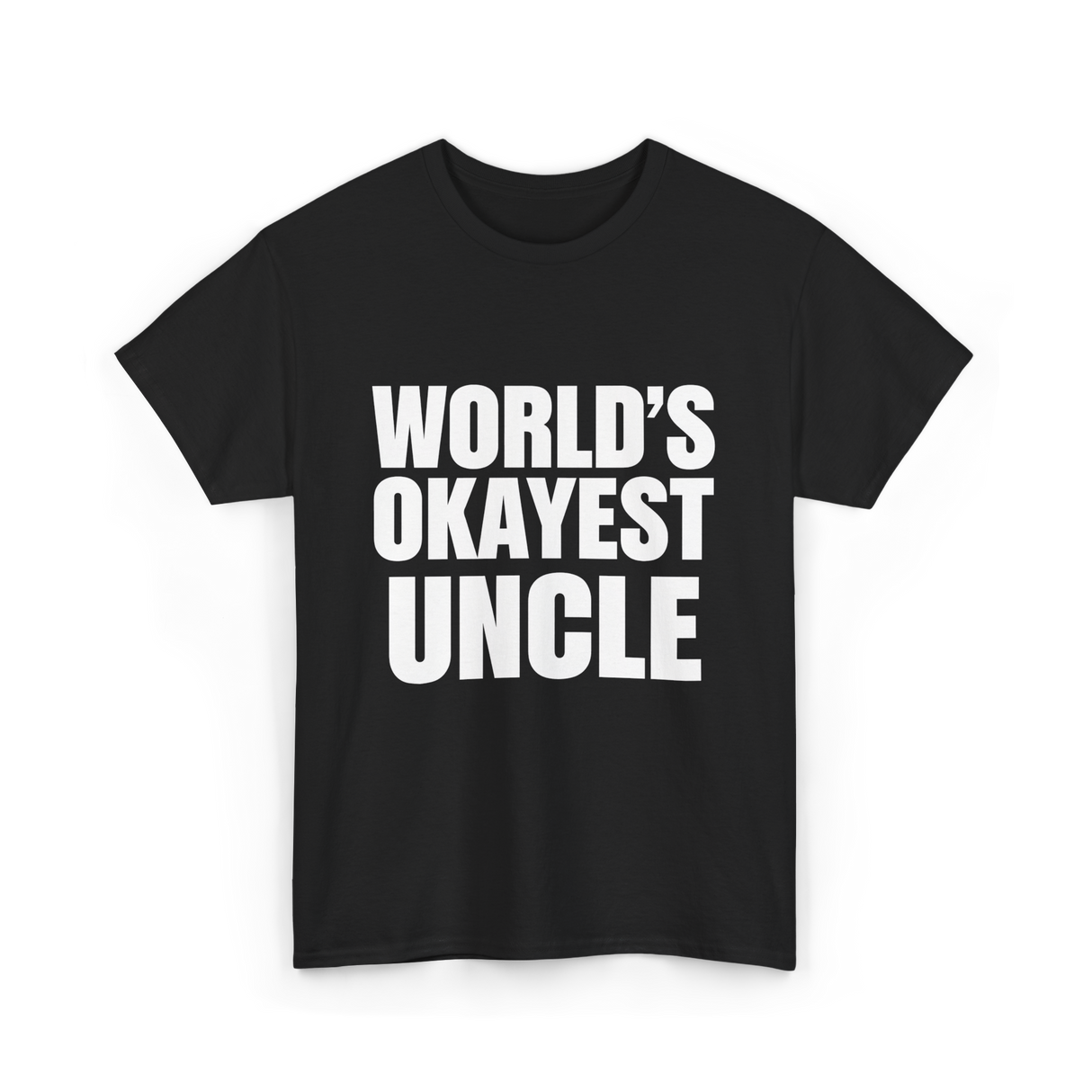 World's Okayest Uncle T-Shirt - Black