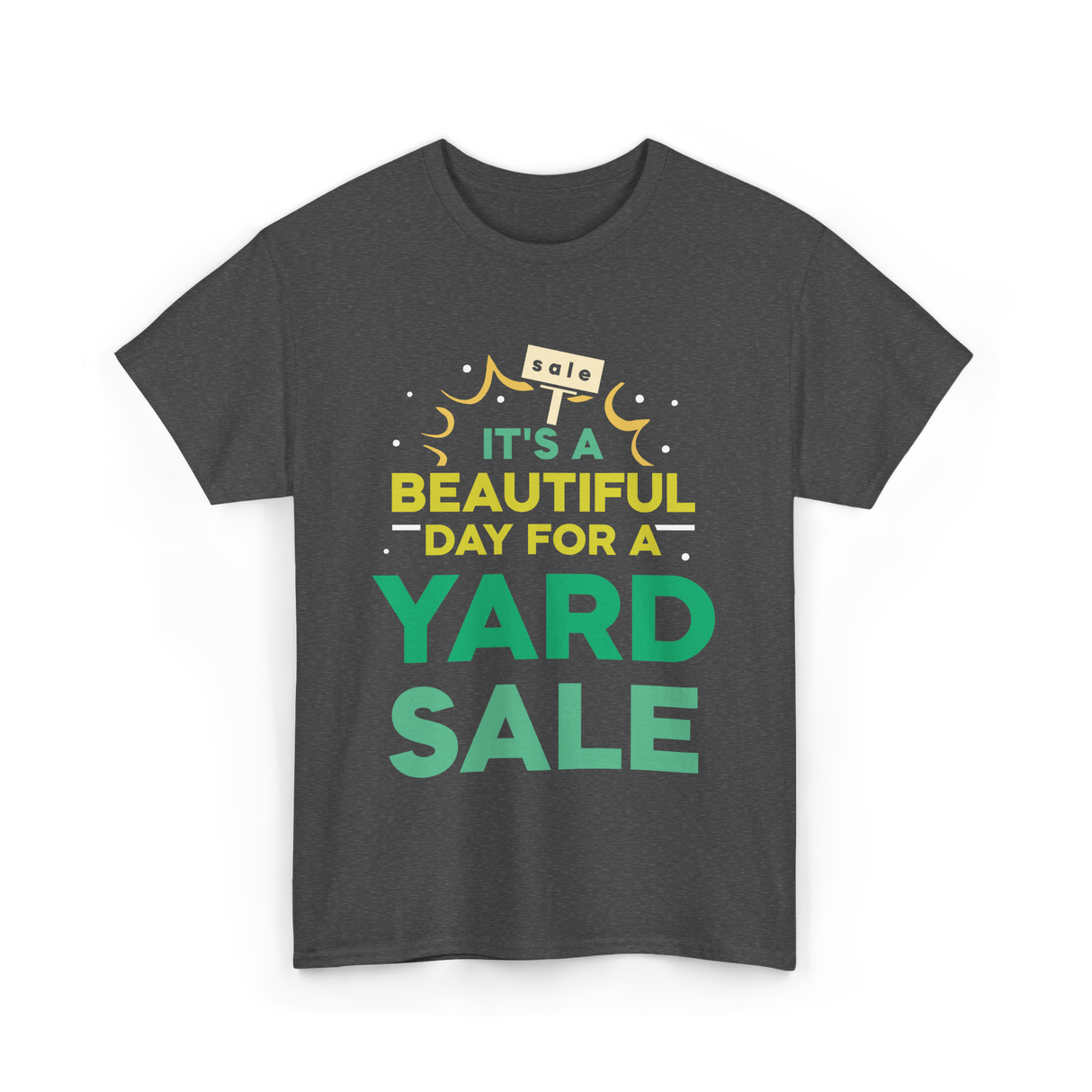 Yard Sale Seller T-Shirt - Dark Heather