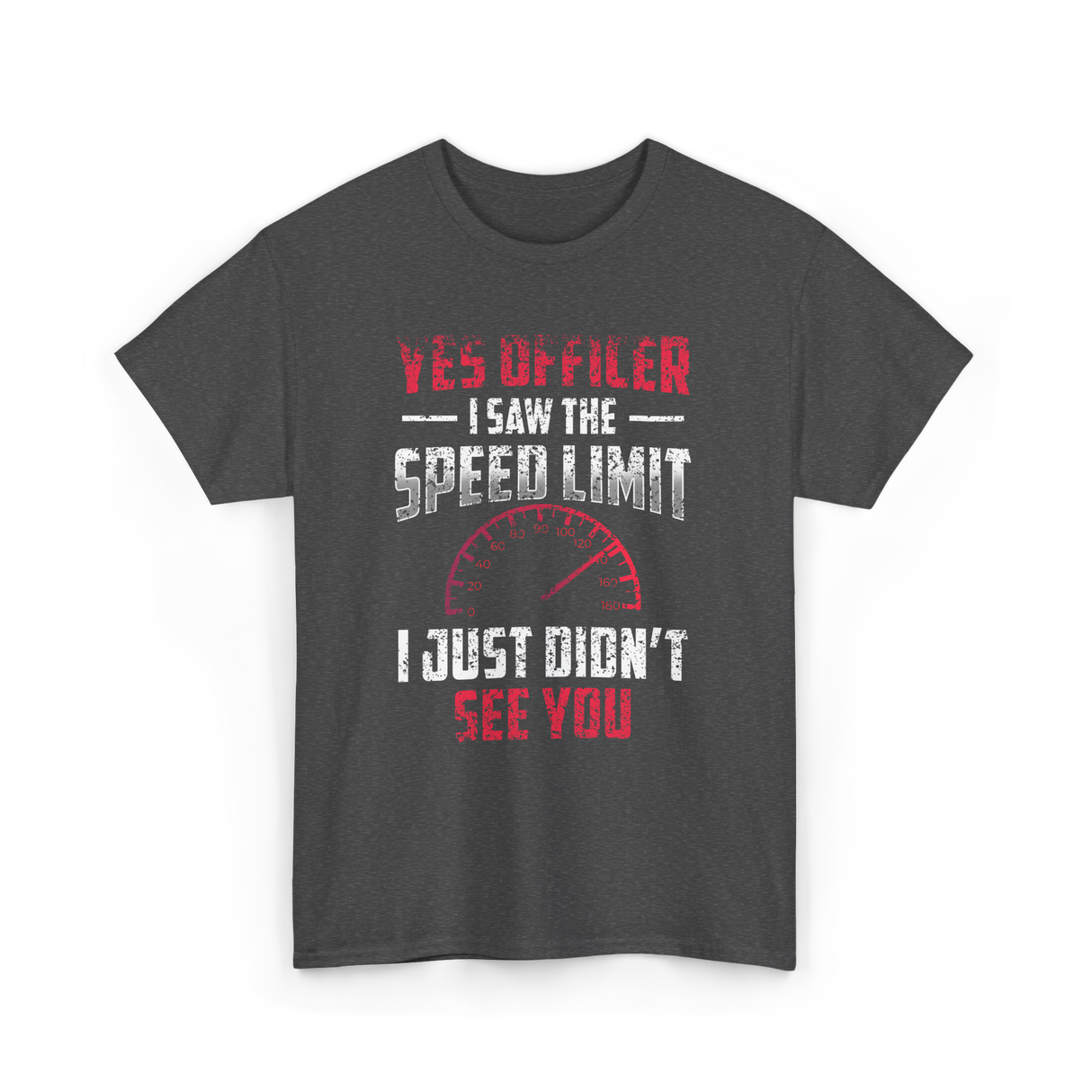 Yes Officer Speed Limit Racing T-Shirt - Dark Heather