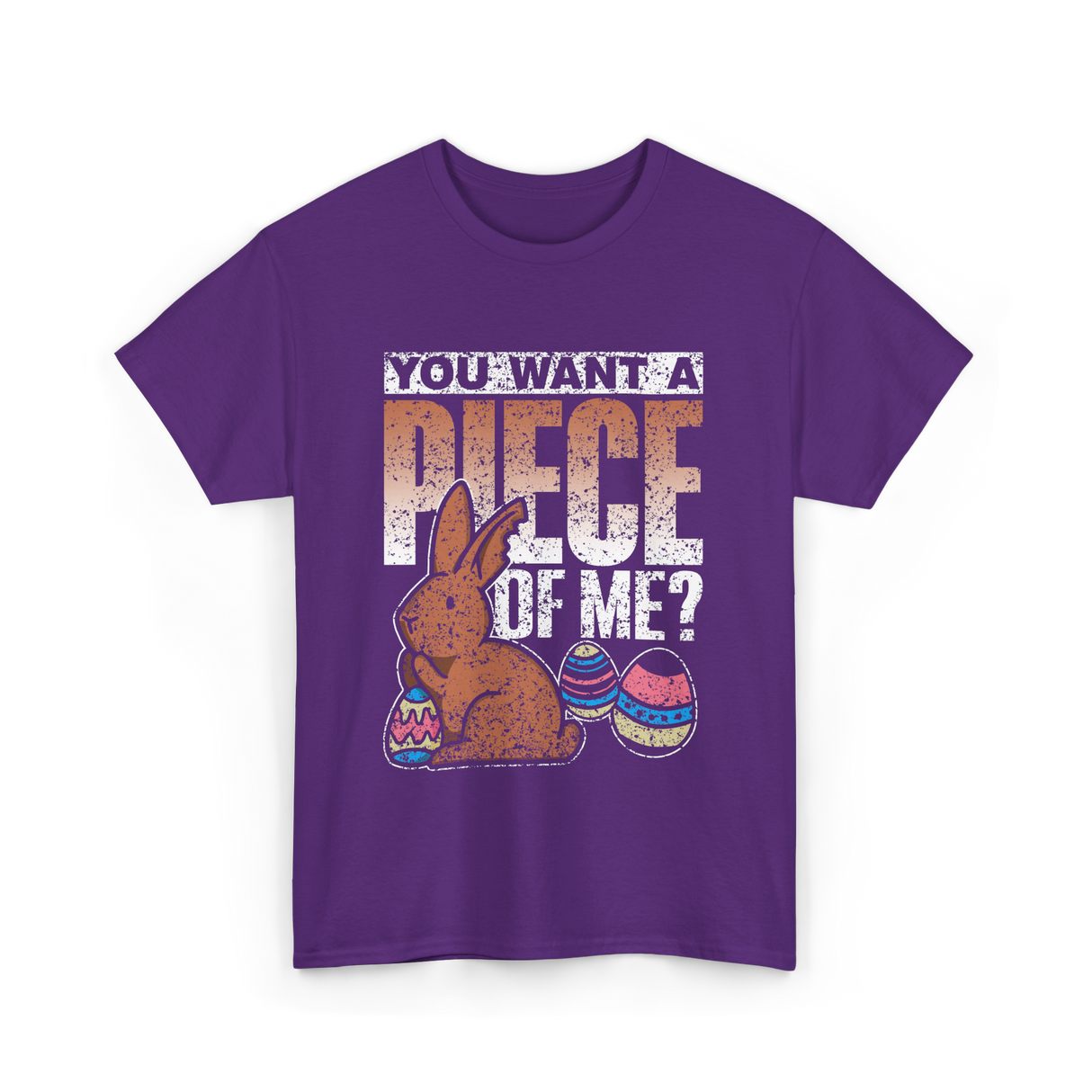 You Want A Piece Bunny Easter T-Shirt - Purple