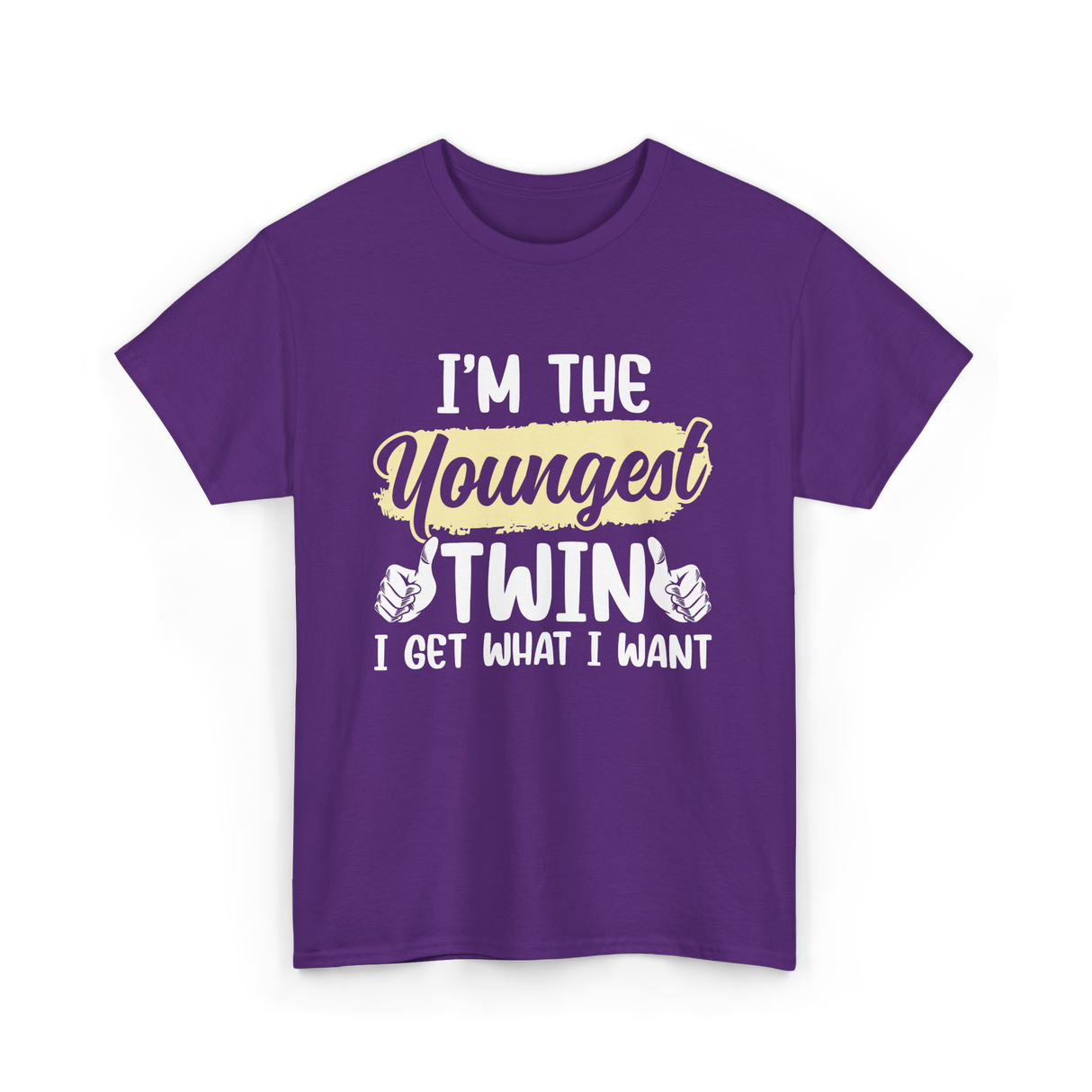 Youngest Twin I Get What I Want T-Shirt - Purple