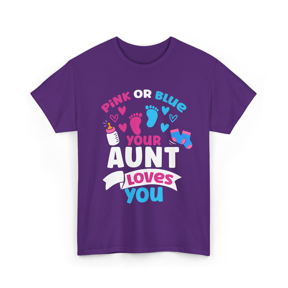 Your Aunt Loves You Gender Reveal T-Shirt - Purple