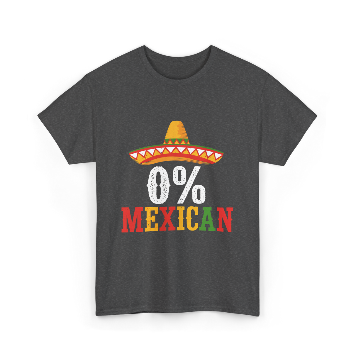 0% Mexican Fiesta Sombrero T-Shirt - Dark Heather