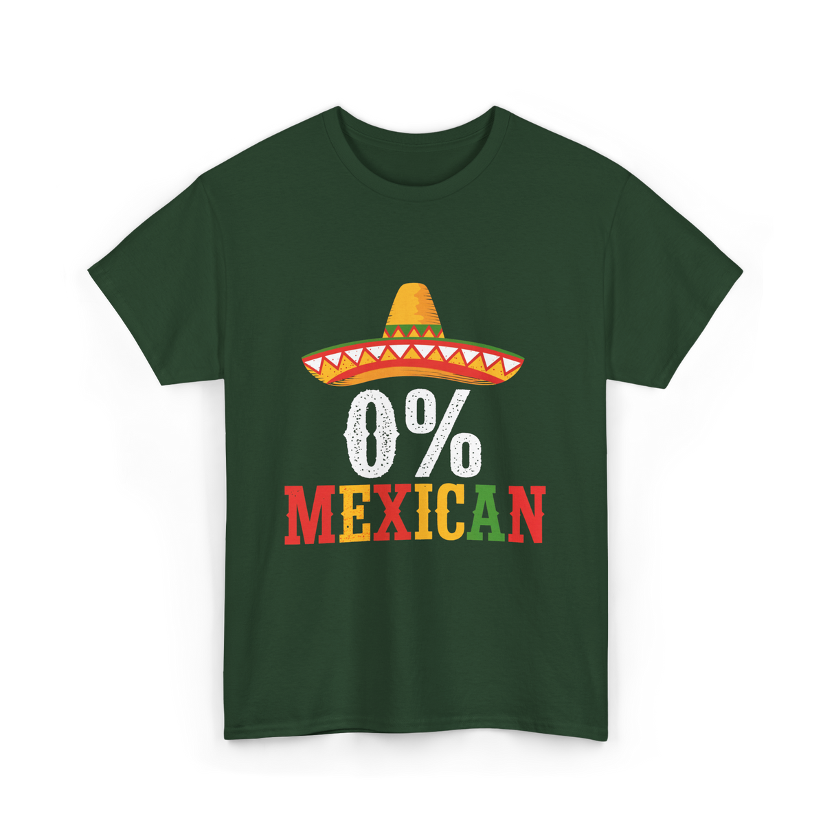 0% Mexican Fiesta Sombrero T-Shirt - Forest Green