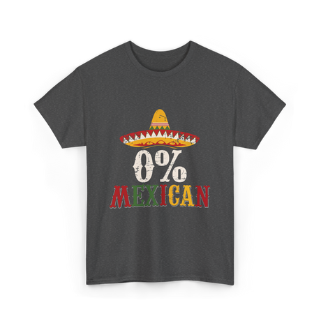 0% Mexican Sombrero Fiesta T-Shirt - Dark Heather