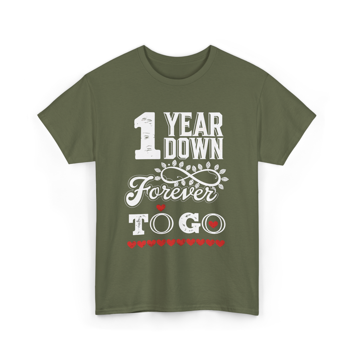 1 Year Down Anniversary T-Shirt - Military Green