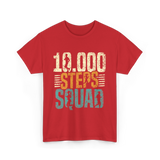 10,000 Steps Squad Exercise Fitness T-Shirt - Red