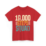 10000 Steps Squad Exercise Fitness T-Shirt - Red