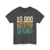 10,000 Steps Squad Exercise Fitness T-Shirt - Dark Heather