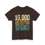 10,000 Steps Squad Exercise Fitness T-Shirt - Dark Chocolate