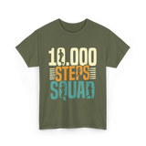 10000 Steps Squad Exercise Fitness T-Shirt - Military Green