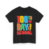 100th Day of School Education Students T-Shirt - Black