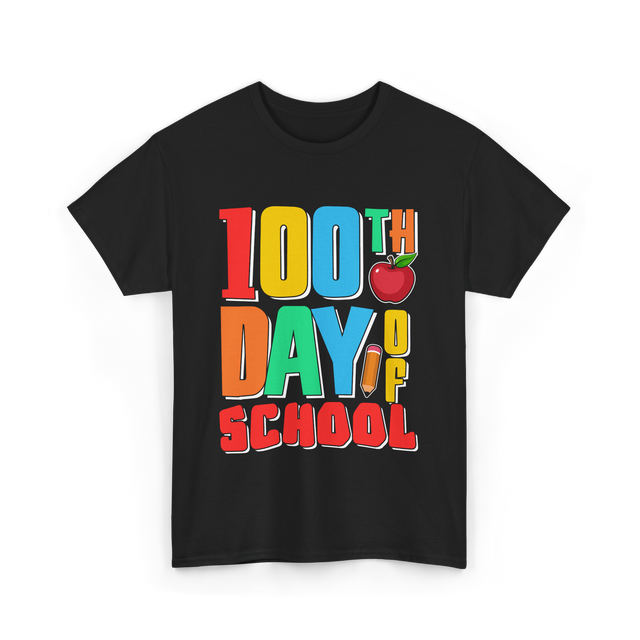 100th Day of School Education Students T-Shirt - Black