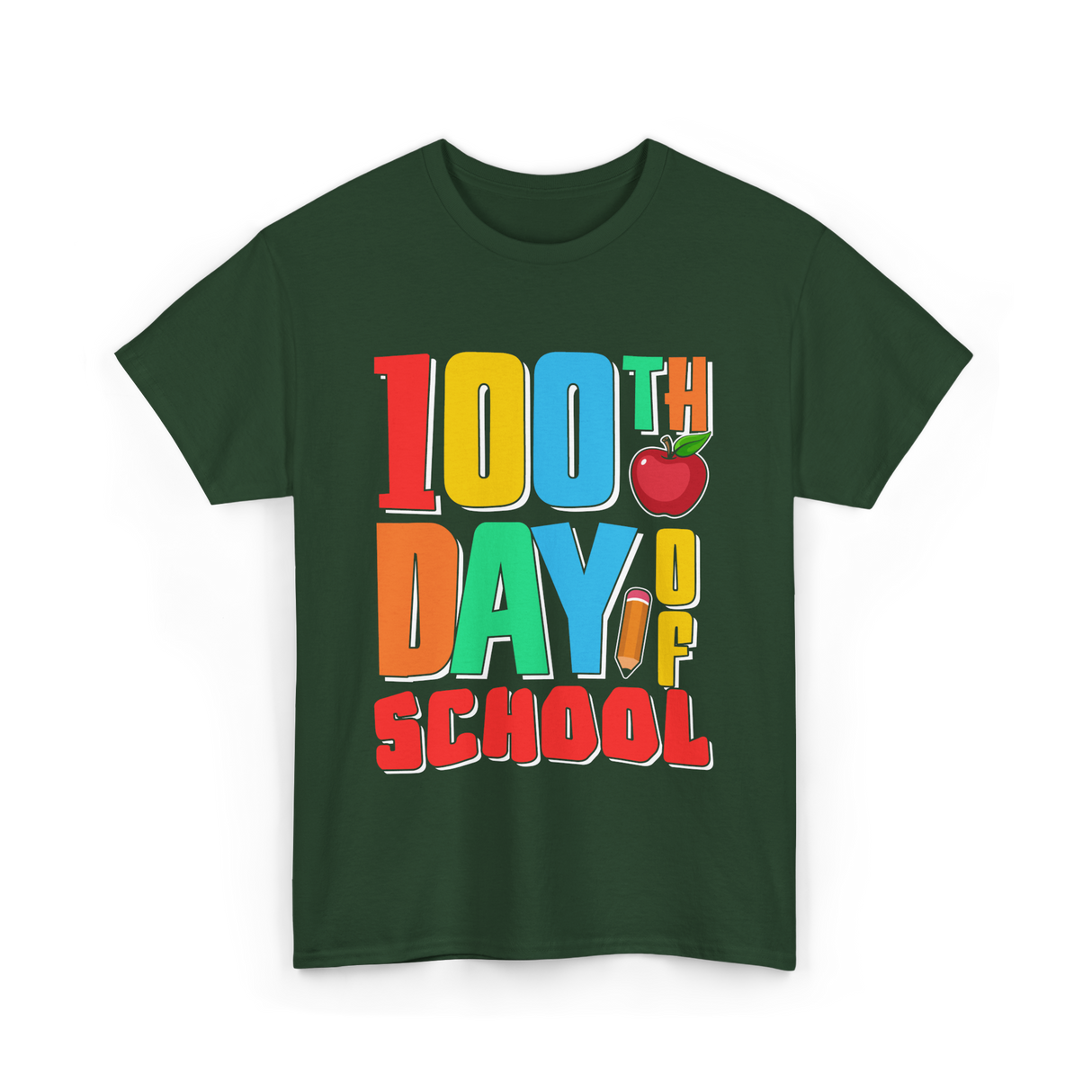 100th Day of School Education Students T-Shirt - Forest Green