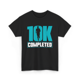 10K Completed Running Runner T-Shirt - Black