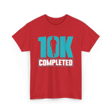 10K Completed Running Runner T-Shirt - Red