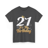 21 It’s My Birthday T-Shirt - Dark Heather