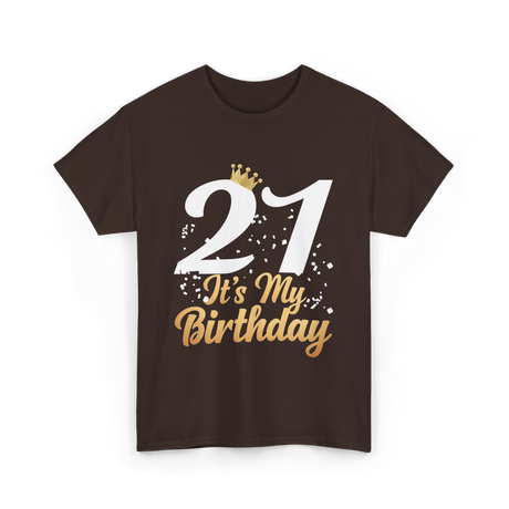 21 It’s My Birthday T-Shirt - Dark Chocolate