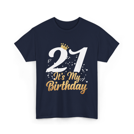 21 It’s My Birthday T-Shirt - Navy