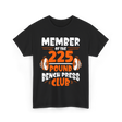 225 Pound Gym Strength T-Shirt - Black