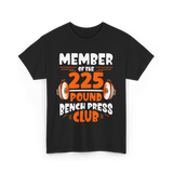 225 Pound Gym Strength T-Shirt - Black