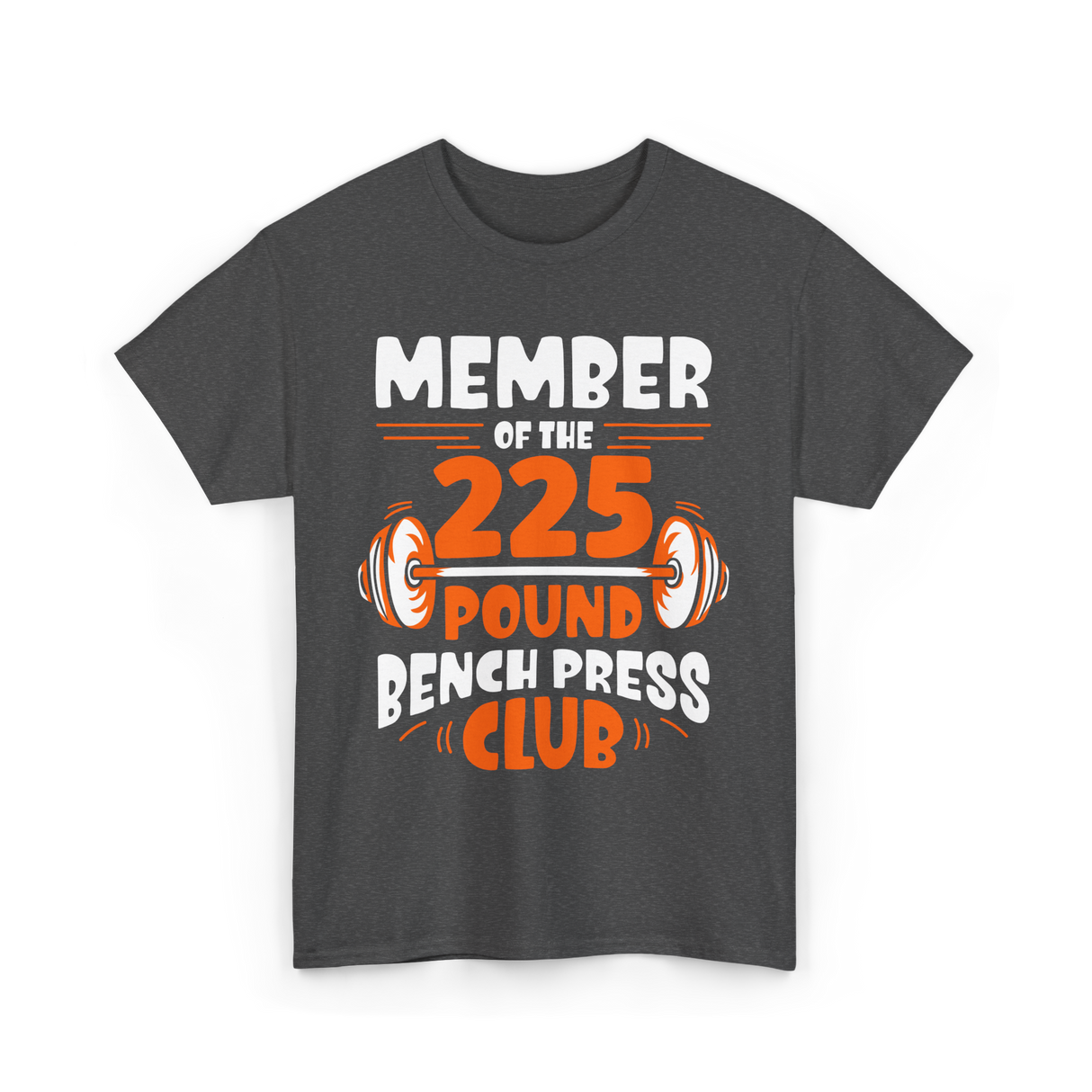 225 Pound Gym Strength T-Shirt - Dark Heather