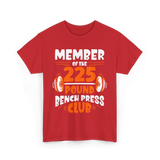 225 Pound Gym Strength T-Shirt - Red