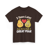 3 Years Later Great Pear Anniversary T-Shirt - Dark Chocolate