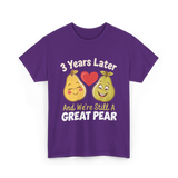 3 Years Later Great Pear Anniversary T-Shirt - Purple