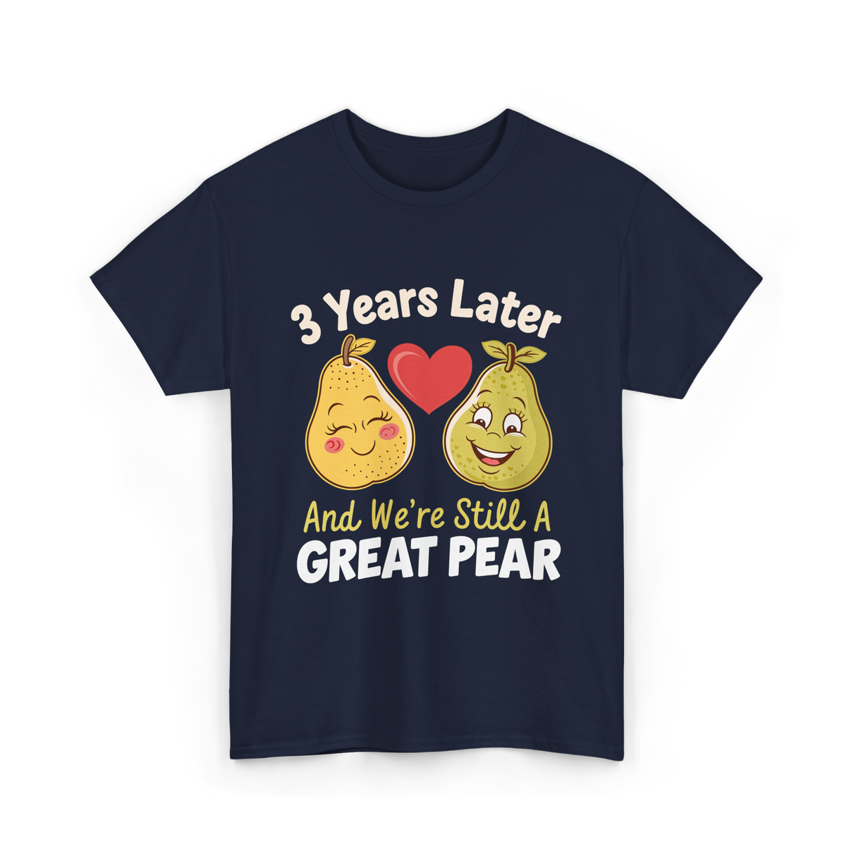 3 Years Later Great Pear Anniversary T-Shirt - Navy