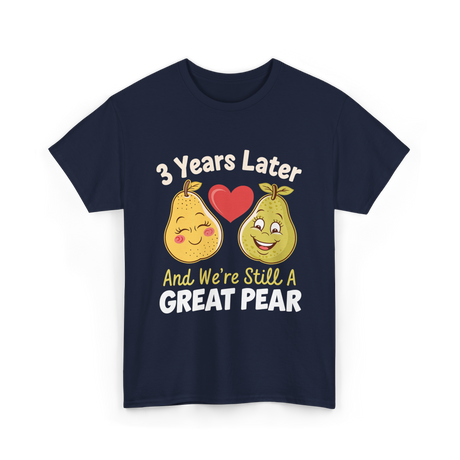 3 Years Later Great Pear Anniversary T-Shirt - Navy