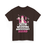 30th Wedding Anniversary Squad Anniversary T-Shirt - Dark Chocolate