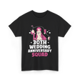 30th Wedding Anniversary Squad Anniversary T-Shirt - Black