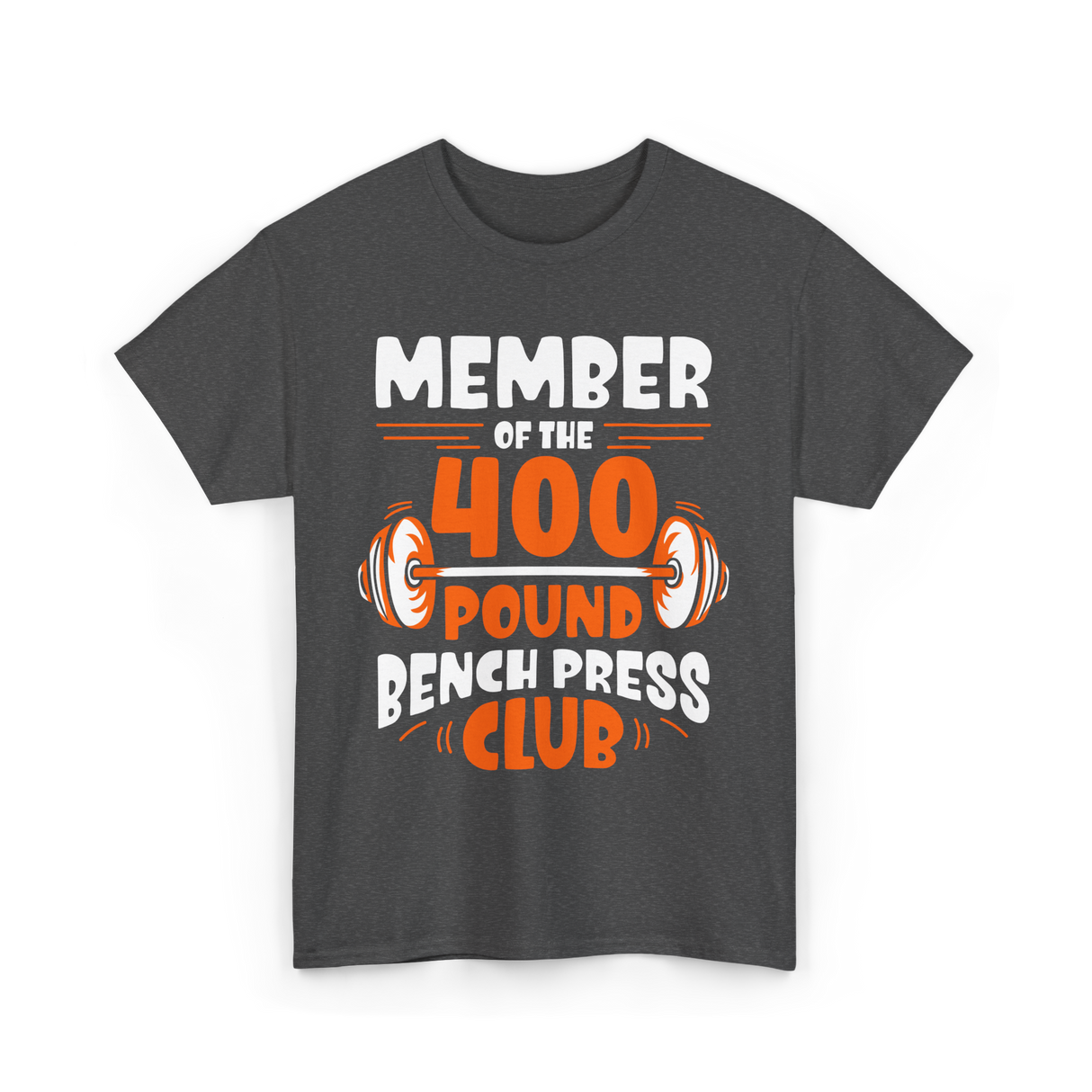 400 Pound Bench Press Club Strength T-Shirt - Dark Heather